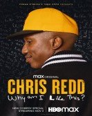 Chris Redd: Why Am I Like This? poster