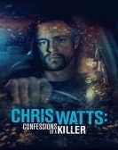 Chris Watts: Confessions of a Killer Free Download