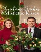 poster_christmas-wishes-mistletoe-kisses_tt10136898.jpg Free Download