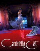 poster_cinderella-the-cat_tt5432712.jpg Free Download