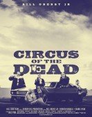 Circus of the Dead poster