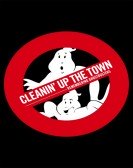 Cleanin' Up the Town: Remembering Ghostbusters poster