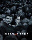 Closed Circuit (2013) poster