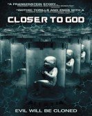 Closer to God (2015) Free Download