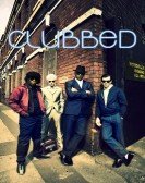 Clubbed (2008) Free Download