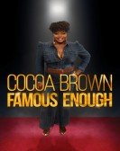 Cocoa Brown: Famous Enough poster