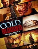 poster_cold-blooded_tt1821374.jpg Free Download