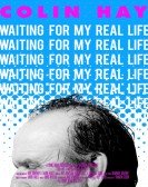 Colin Hay - Waiting For My Real Life Free Download