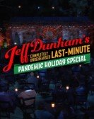 Jeff Dunham's Completely Unrehearsed Last-Minute Pandemic Holiday Special poster