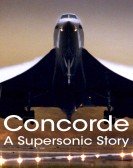 Concorde: A Supersonic Story Free Download