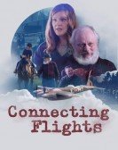 poster_connecting-flights_tt13800230.jpg Free Download