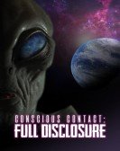 Conscious Contact: Full Disclosure Free Download