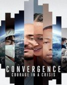 Convergence: Courage in a Crisis Free Download