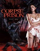 poster_corpse-prison-part-1_tt6858002.jpg Free Download