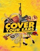 Cover Your Ears Free Download