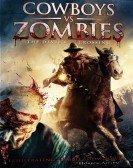 poster_cowboys-vs-zombies_tt2930828.jpg Free Download