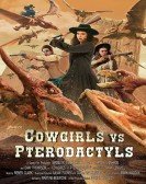 poster_cowgirls-vs-pterodactyls_tt9571756.jpg Free Download