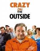 Crazy on the Outside poster