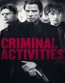 Criminal Activities (2015) Free Download