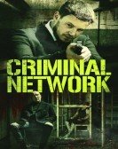 poster_criminal-network_tt20876150.jpg Free Download