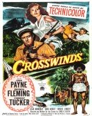 poster_crosswinds_tt0043434.jpg Free Download