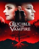 Crucible of the Vampire (2019) Free Download