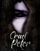 poster_cruel-peter_tt6051260.jpg Free Download