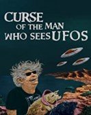 poster_curse-of-the-man-who-sees-ufos_tt5792702.jpg Free Download