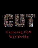 Cut: Exposing FGM Worldwide poster