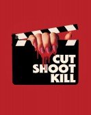 poster_cut-shoot-kill_tt5667696.jpg Free Download