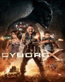 poster_cyborg x_tt3899262.jpg Free Download