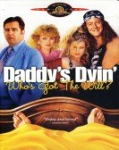 poster_daddys-dyin_tt0099342.jpg Free Download