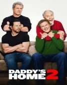 poster_daddys-home-2_tt5657846.jpg Free Download