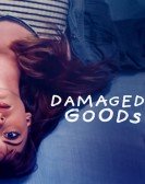 poster_damaged-goods_tt8197330.jpg Free Download