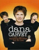 Dana Carvey: Squatting Monkeys Tell No Lies poster