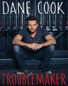 poster_dane-cook-troublemaker_tt4129180.jpg Free Download