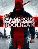 Dangerous Mind of a Hooligan Free Download