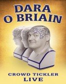 Dara O'Briain Crowd Tickler poster