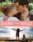 Dare to Be Wild (2015) poster