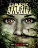 Dark Amazon poster