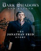 poster_dark-shadows-and-beyond-the-jonathan-frid-story_tt16227726.jpg Free Download