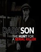 poster_dark-son-the-hunt-for-a-serial-killer_tt10085486.jpg Free Download