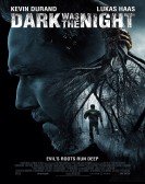 poster_dark-was-the-night_tt2251281.jpg Free Download