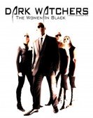 Dark Watchers: The Women in Black Free Download