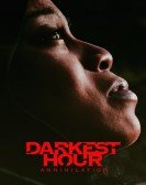 poster_darkest-hour-annihilation_tt12452516.jpg Free Download