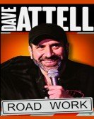 Dave Attell: Road Work poster