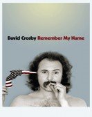 David Crosby: Remember My Name Free Download