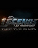 DC's Legends of Tomorrow: Their Time Is Now Free Download