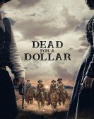 poster_dead-for-a-dollar_tt14895206.jpg Free Download