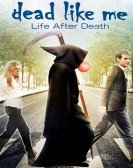 poster_dead-like-me-life-after-death_tt1079444.jpg Free Download